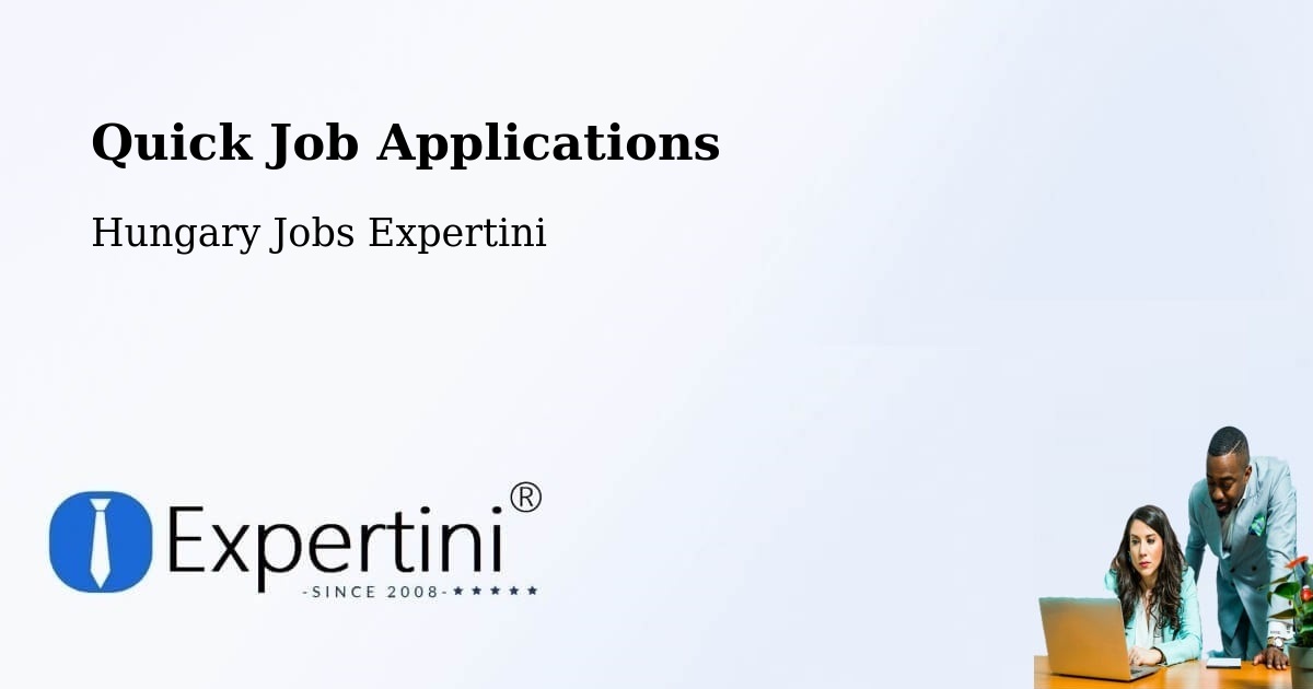 Quick Job Applications - Hungary Jobs Expertini